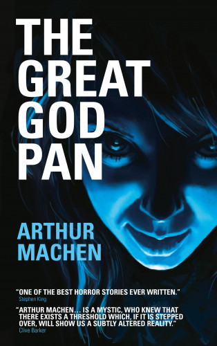 Arthur Machen: The Great God Pan