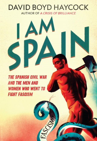 David Boyd Haycock: I am Spain