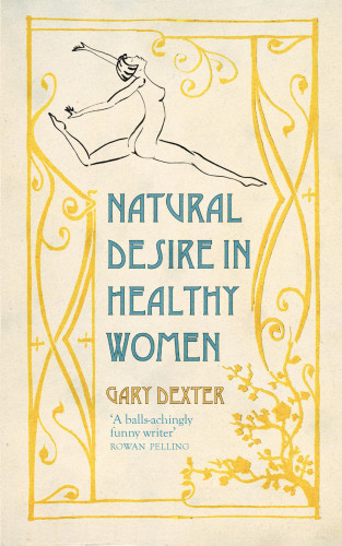 Gary Dexter: Natural Desire in Healthy Women