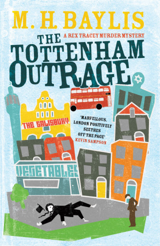 M.H. Baylis: The Tottenham Outrage