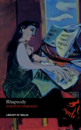 Dorothy Edwards: Rhapsody
