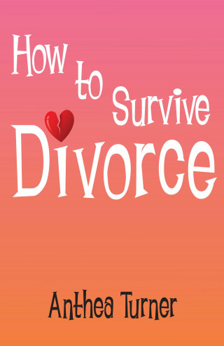 Anthea Turner: How to Survive Divorce