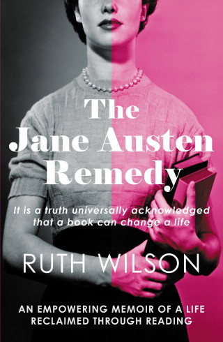 Ruth Wilson: The Jane Austen Remedy