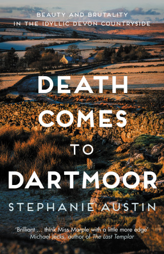 Stephanie Austin: Death Comes to Dartmoor