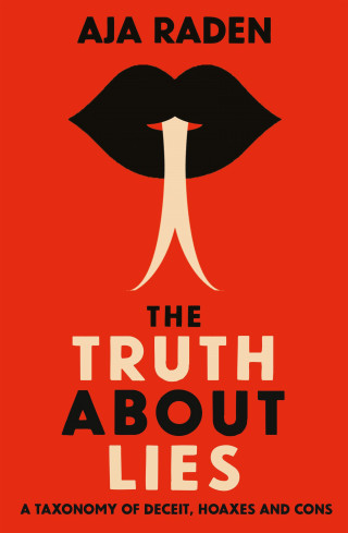 Aja Raden: The Truth About Lies