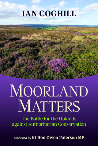 Ian Coghill: Moorland Matters