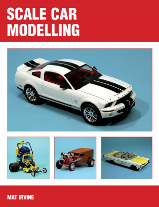 Mat Irvine: Scale Car Modelling