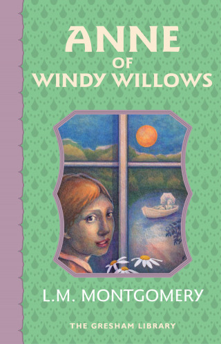 Lucy Maud Montgomery: Anne of Windy Willows