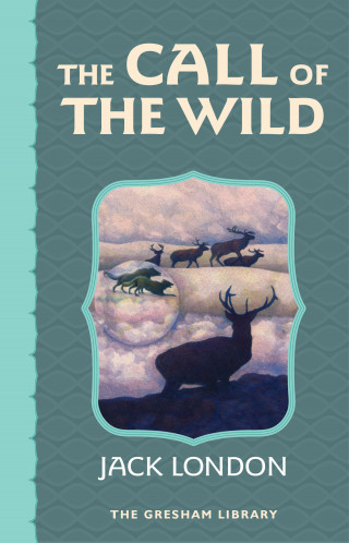 Jack London: The Call of the Wild