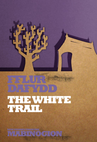 Fflur Dafydd: The White Trail