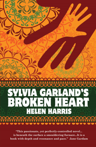 Helen Harris: Sylvia Garland's Broken Heart