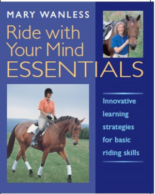 Mary Wanless: Ride With Your Mind Essentials