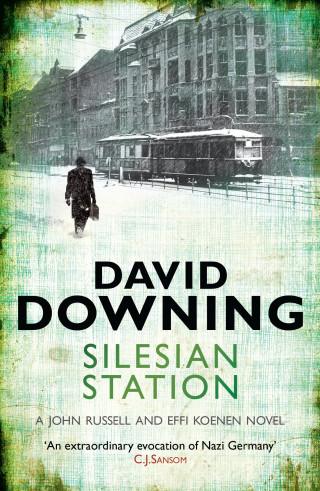 David Downing: Silesian Station