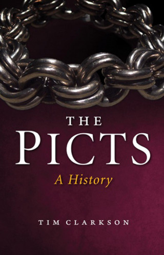 Tim Clarkson: The Picts