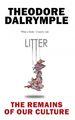 Theodore Dalrymple: Litter