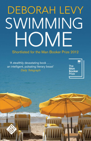 Deborah Levy: Swimming Home