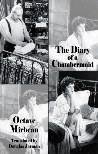 Octave Mirbeau, Douglas Jarman, Richard Ings: The Diary of a Chambermaid