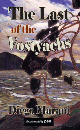 Diego Marani, Judith Landry: The Last of the Vostyachs