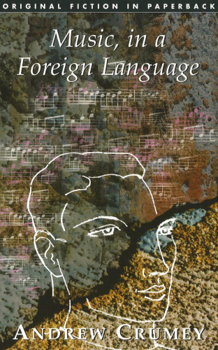 Andrew Crumey: Music, in a Foreign Language