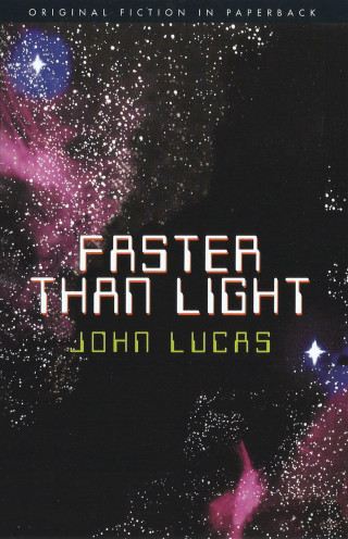 John Lucas: Faster Than Light