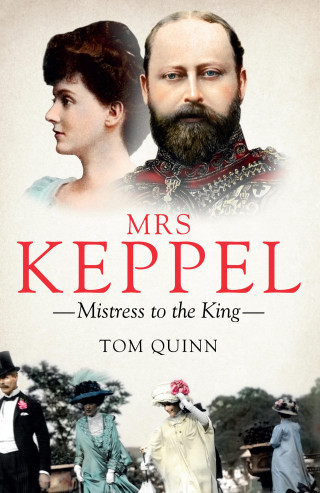 Tom Quinn: Mrs Keppel