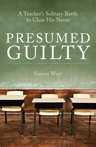 Simon Warr: Presumed Guilty