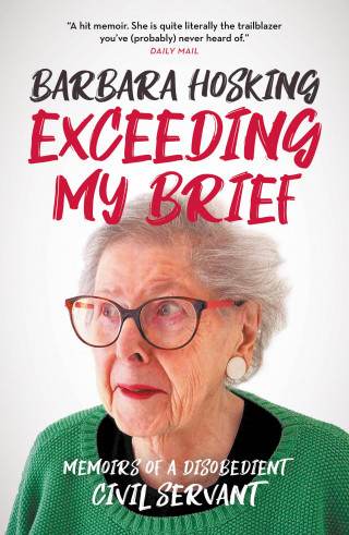 Barbara Hosking: Exceeding My Brief