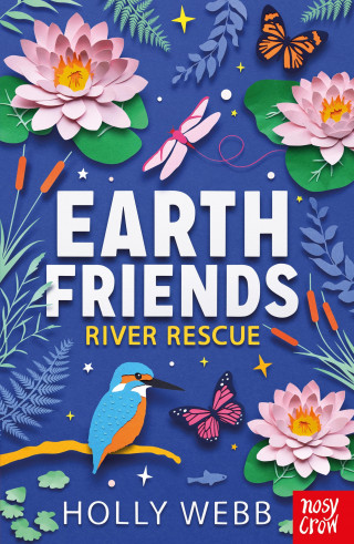 Holly Webb: Earth Friends: River Rescue