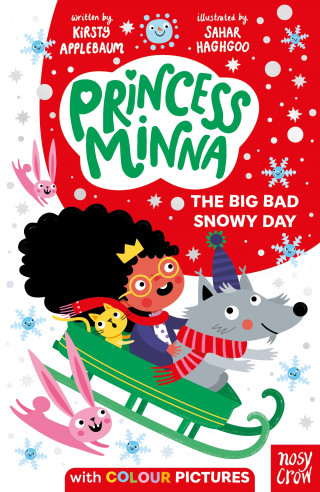 Kirsty Applebaum: Princess Minna: The Big Bad Snowy Day