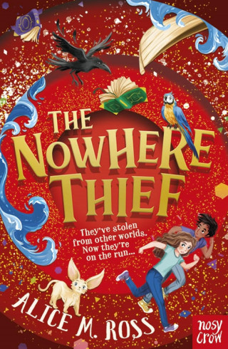 Alice M. Ross: The Nowhere Thief
