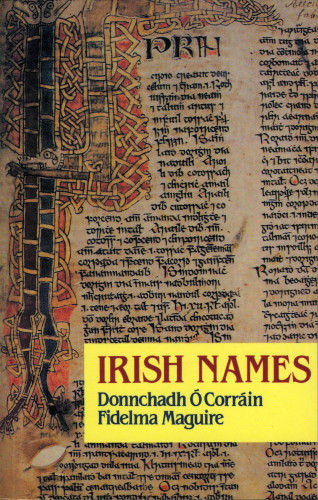 Donnchadh Ó Corráin, Fidelma Maguire: Irish Names