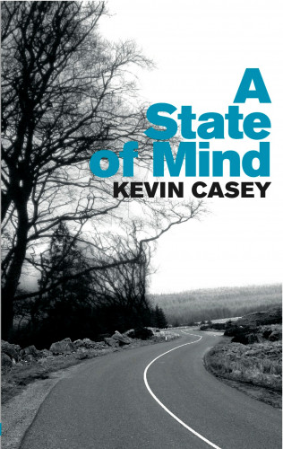 Kevin Casey: A State of Mind