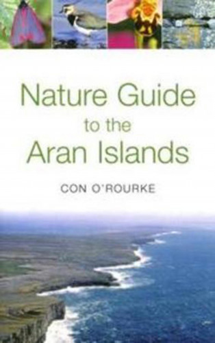 Con O' Rourke: Nature Guide to the Aran Islands