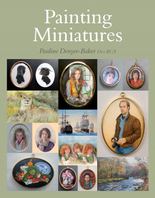Pauline Denyer-Baker: Painting Miniatures