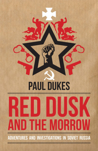 Paul Dukes: Red Dusk and the Morrow