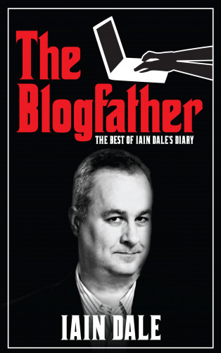 Iain Dale: The Blogfather