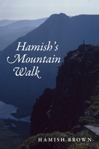 Hamish Brown: Hamish's Mountain Walk