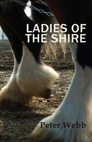 Peter Webb: Ladies of the Shire