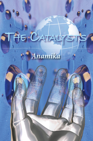 Anamika: The Catalysts