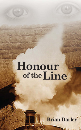 Brian Darley: Honour of the Line