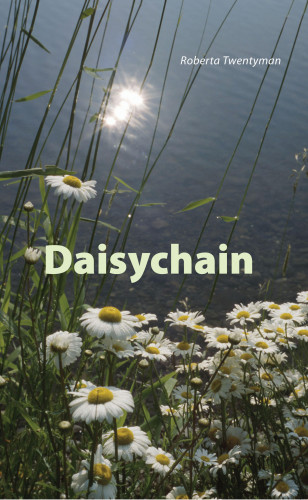 Roberta Twentyman: Daisychain