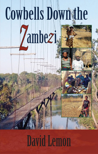 David Lemon: Cowbells Down the Zambezi