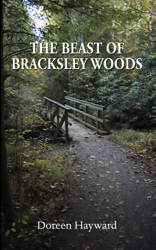 Doreen Hayward: The Beast of Bracksley Woods