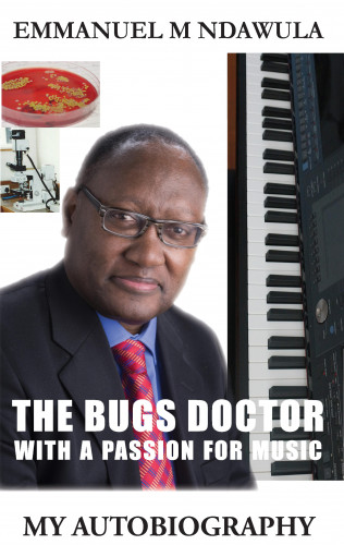 Emmanuel M. Ndawula: The Bugs Doctor With A Passion For Music
