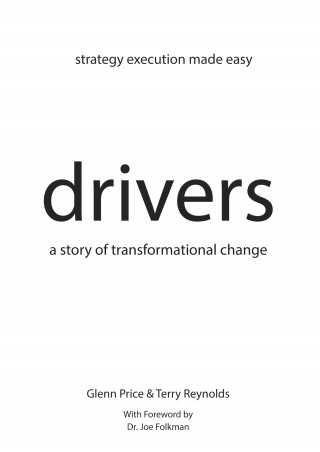 Glenn Price, Terry Reynolds: Drivers: A Story of Transformational Change