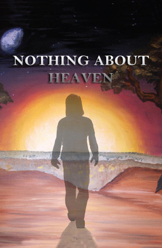 Jason Bright: Nothing About Heaven