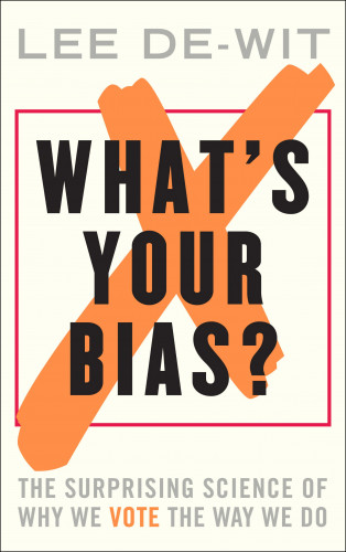 Lee de-Wit: What's Your Bias?