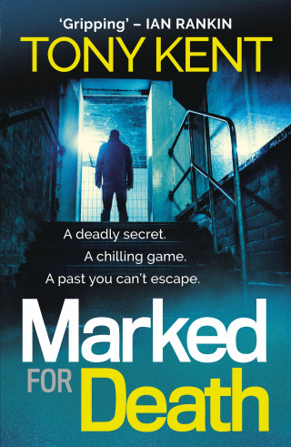 Tony Kent: Marked for Death