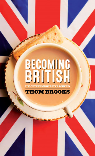 Thom Brooks: Becoming British