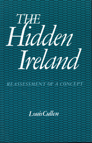 Louis Cullen, Peter Ross: The Hidden Ireland